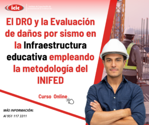 El DRO y la Evaluación de daños por sismo en la Infraestructura educativa empleando la metodología del INIFED